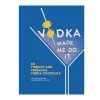Book - Vodka Made Me Do It